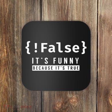 False Programmer Coding Code Coder Software Coaster