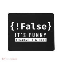 False Programmer Coding Code Coder Software Mousepad thumb 0