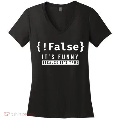 False Programmer Coding Code Coder Software Women's V-Neck T-Shirt