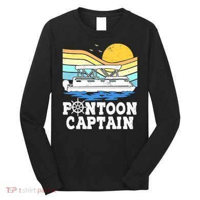 Funny Pontoon Captain Vintage Pontoon Boat Long Sleeve Shirt
