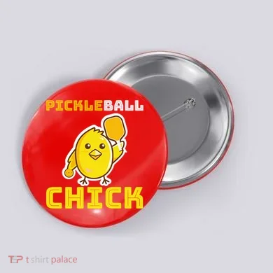 Funny Pickleball Chick Button