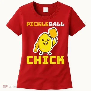 Funny Pickleball Chick Women's T-Shirt