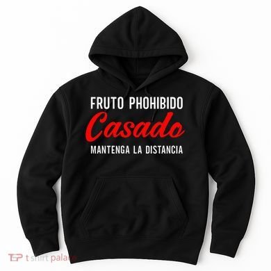 Fruto Prohibido Casado Camisa Funny Spanish Hoodie