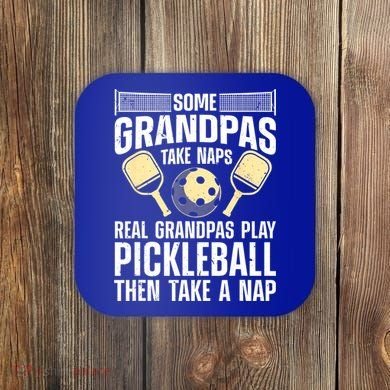 Funny Pickleball Design For Grandpa Pickleball Player Coaster