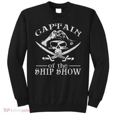 Funny Pirate Design Captain Ship Show Boater Boating Captain Sweatshirt