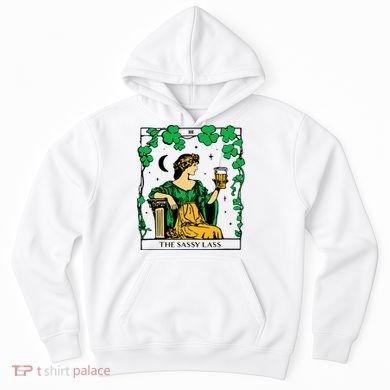 Funny PatrickS Day The Sassy Lass Tarot Card Hoodie