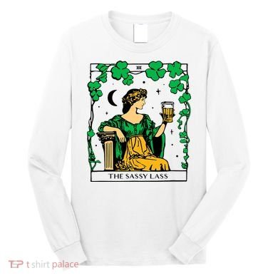 Funny PatrickS Day The Sassy Lass Tarot Card Long Sleeve Shirt