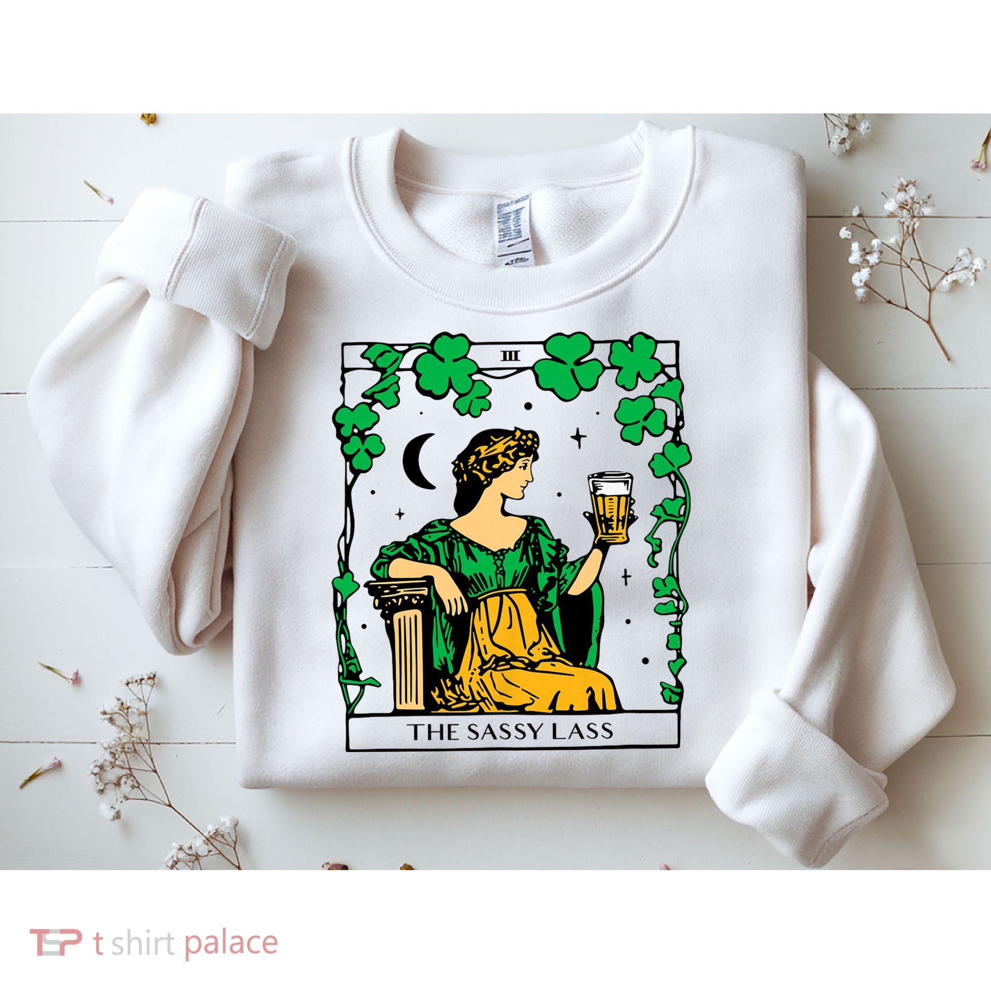 Funny PatrickS Day The Sassy Lass Tarot Card Sweatshirt