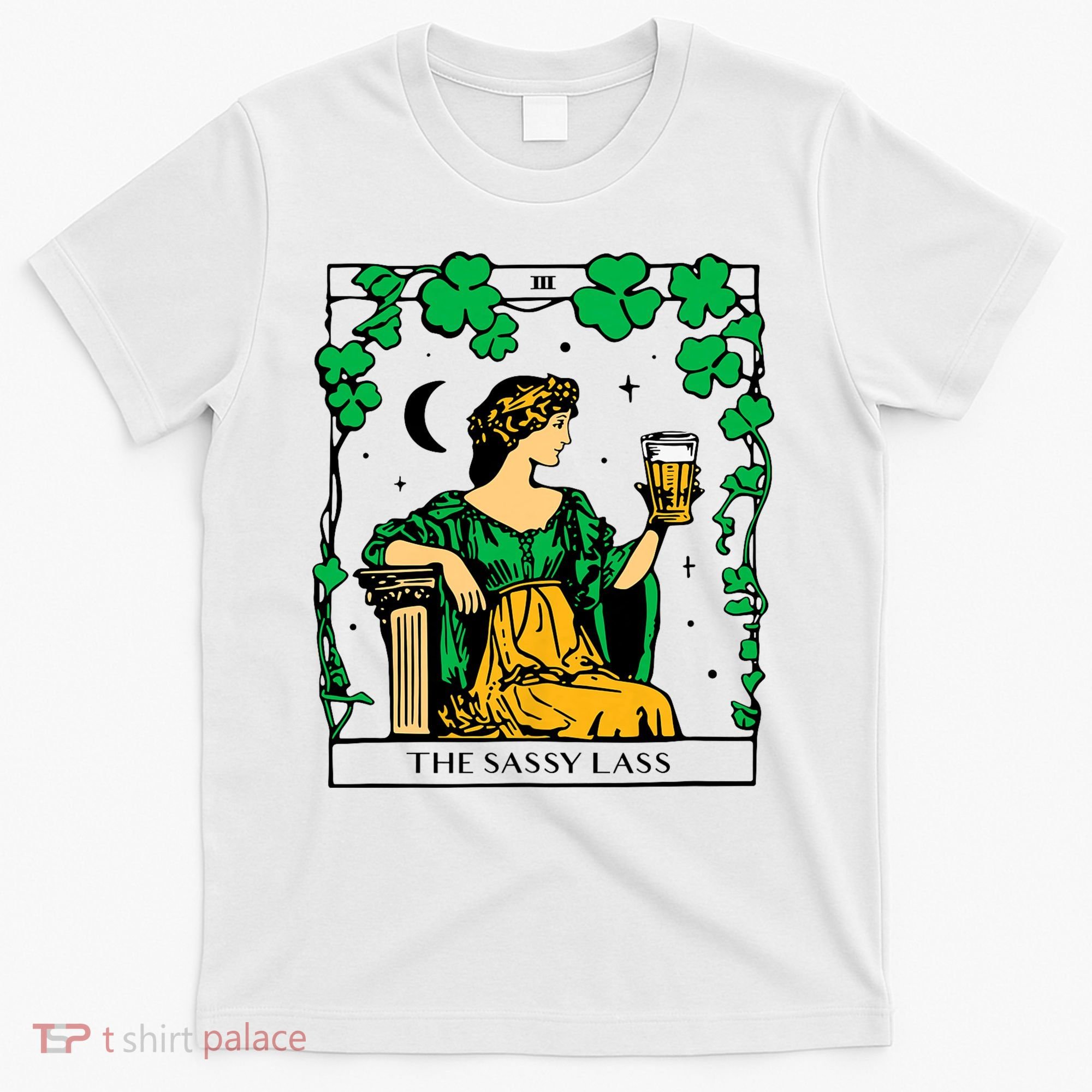 Funny PatrickS Day The Sassy Lass Tarot Card T-Shirt
