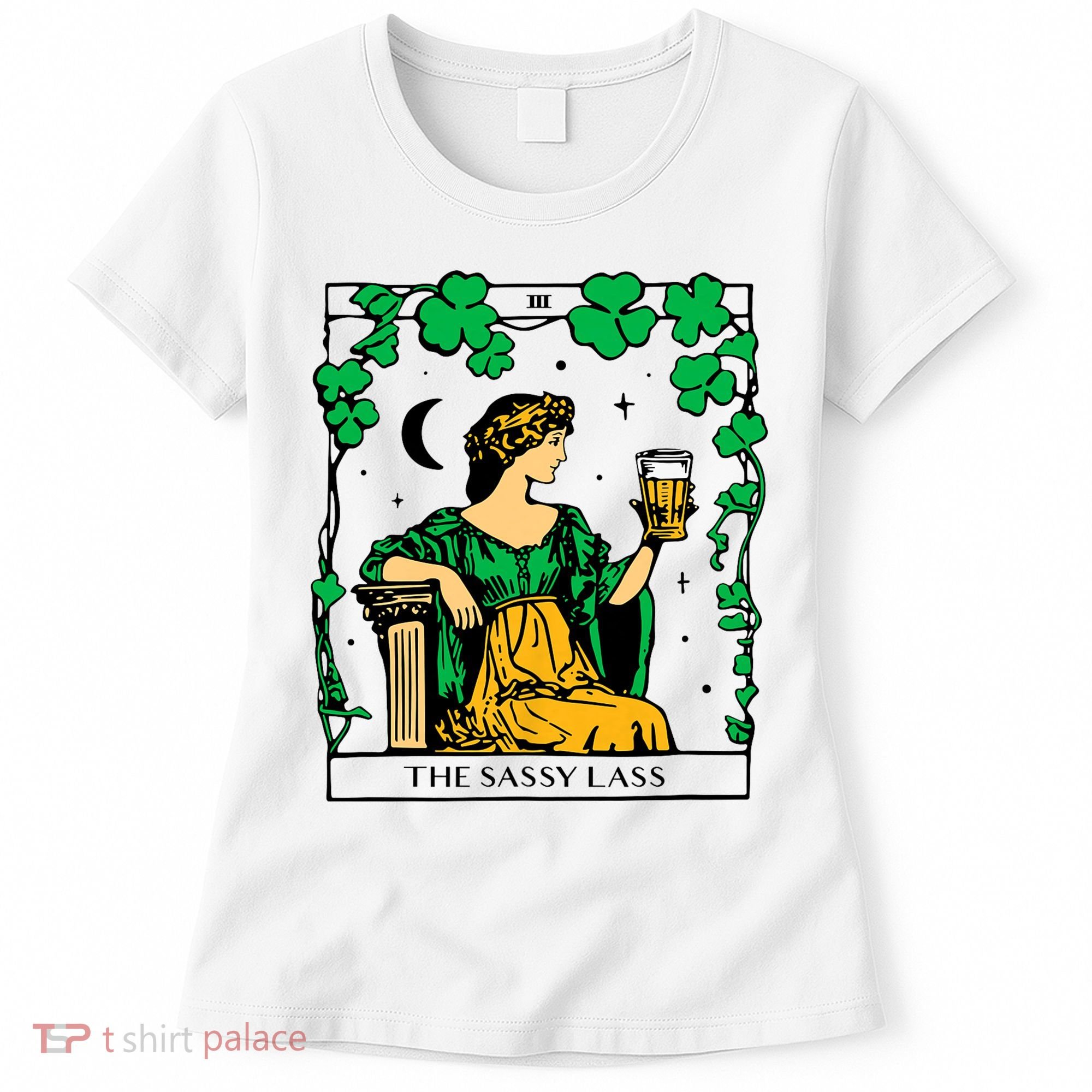 Funny PatrickS Day The Sassy Lass Tarot Card Women's T-Shirt