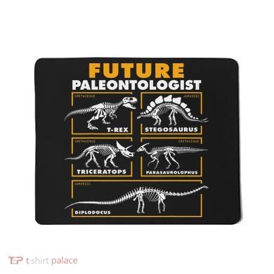 Future Paleontologist Dinosaur Fossil Paleontology Mousepad