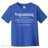 Funny Programmer Definition Debugger Computer Programmer Cute Gift Toddler T-Shirt