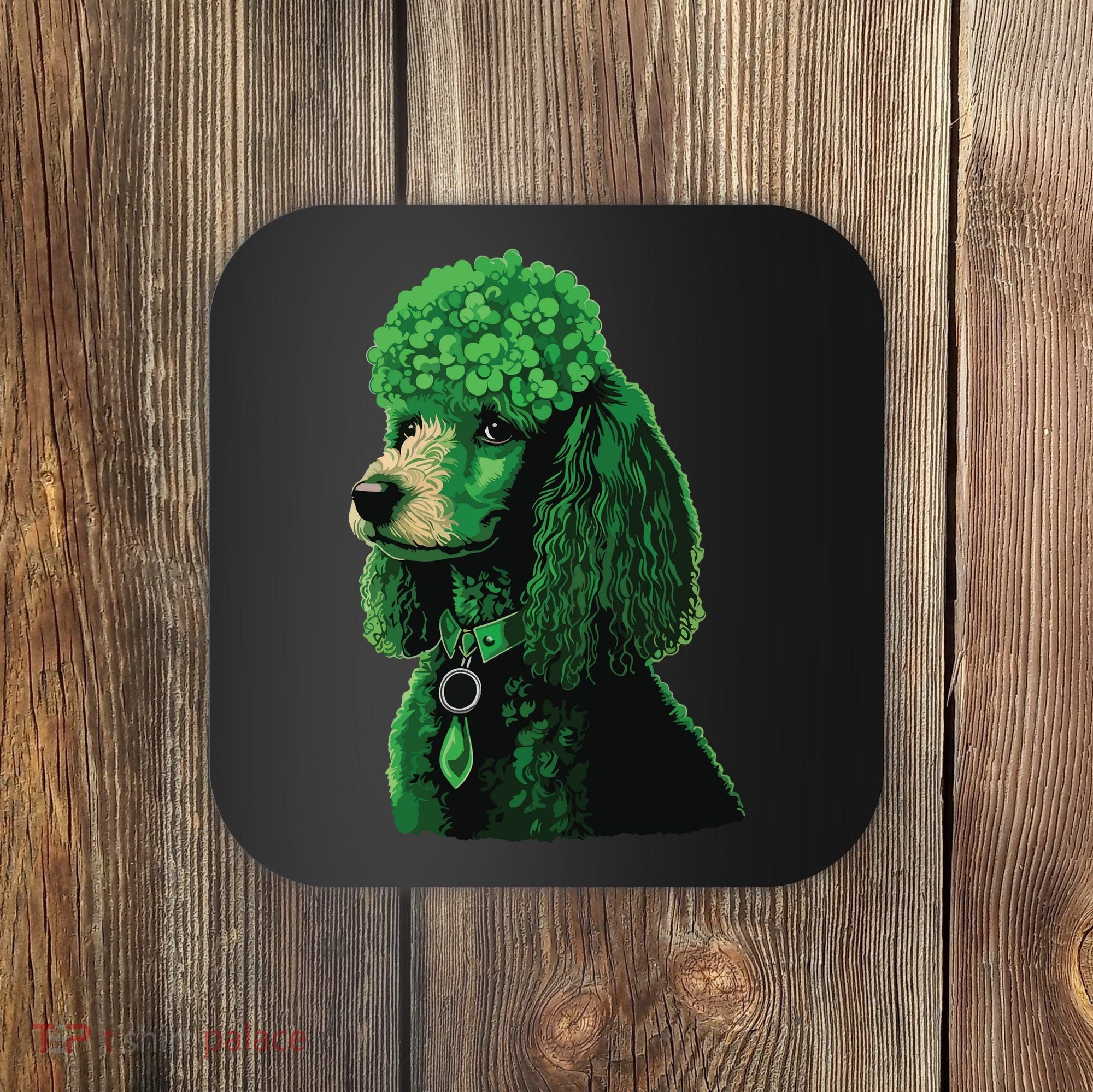 Funny Poodle Dog Miniature Poodle Toy Poodle St Patricks Coaster