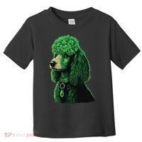 Funny Poodle Dog Miniature Poodle Toy Poodle St Patricks Toddler T-Shirt thumb 0