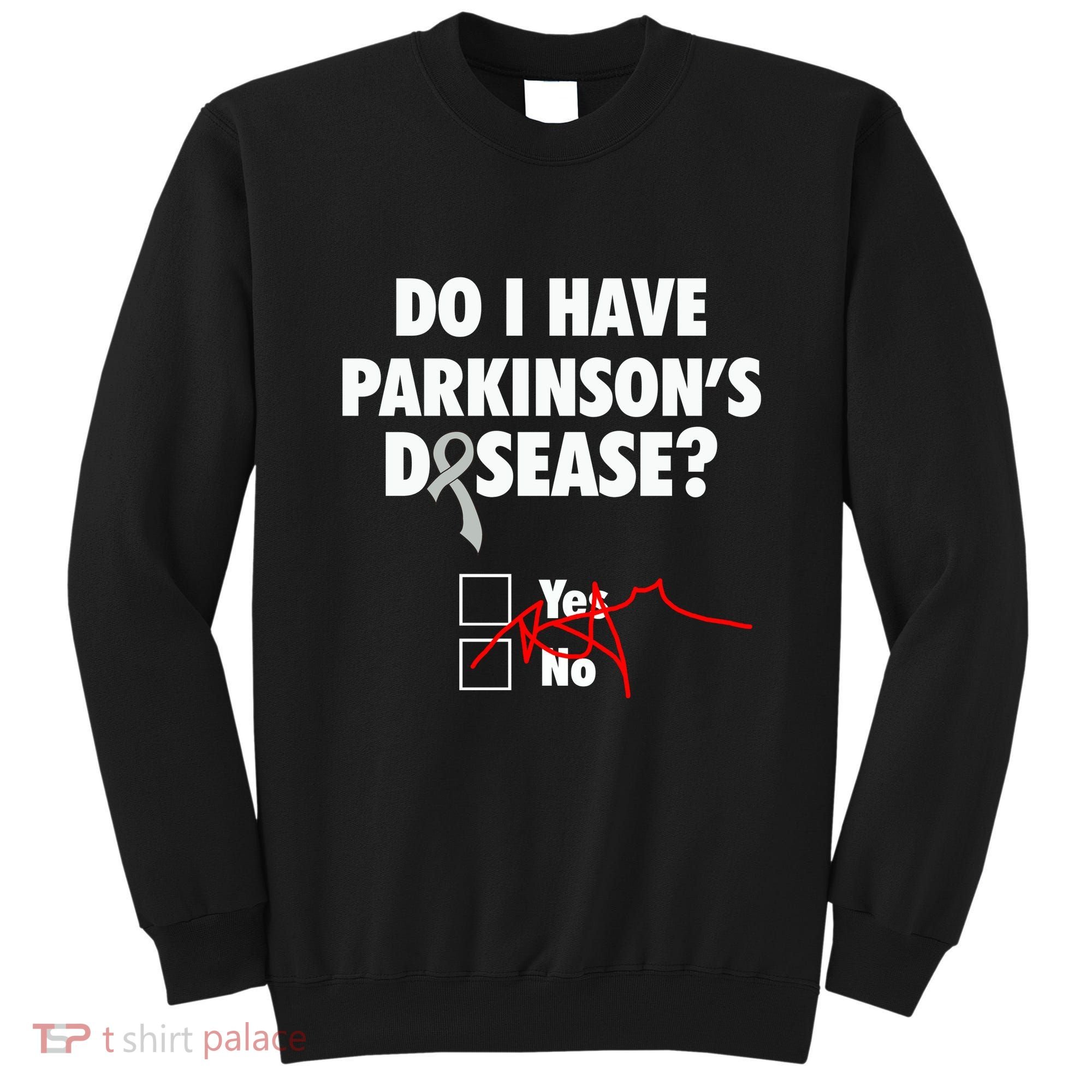 Funny Parkinsons Disease Awareness Yes No Gift Warrior Survivor Sweatshirt