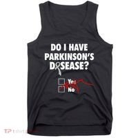 Funny Parkinsons Disease Awareness Yes No Gift Warrior Survivor Tank Top thumb 0