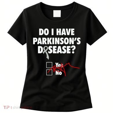 Funny Parkinsons Disease Awareness Yes No Gift Warrior Survivor Women's T-Shirt