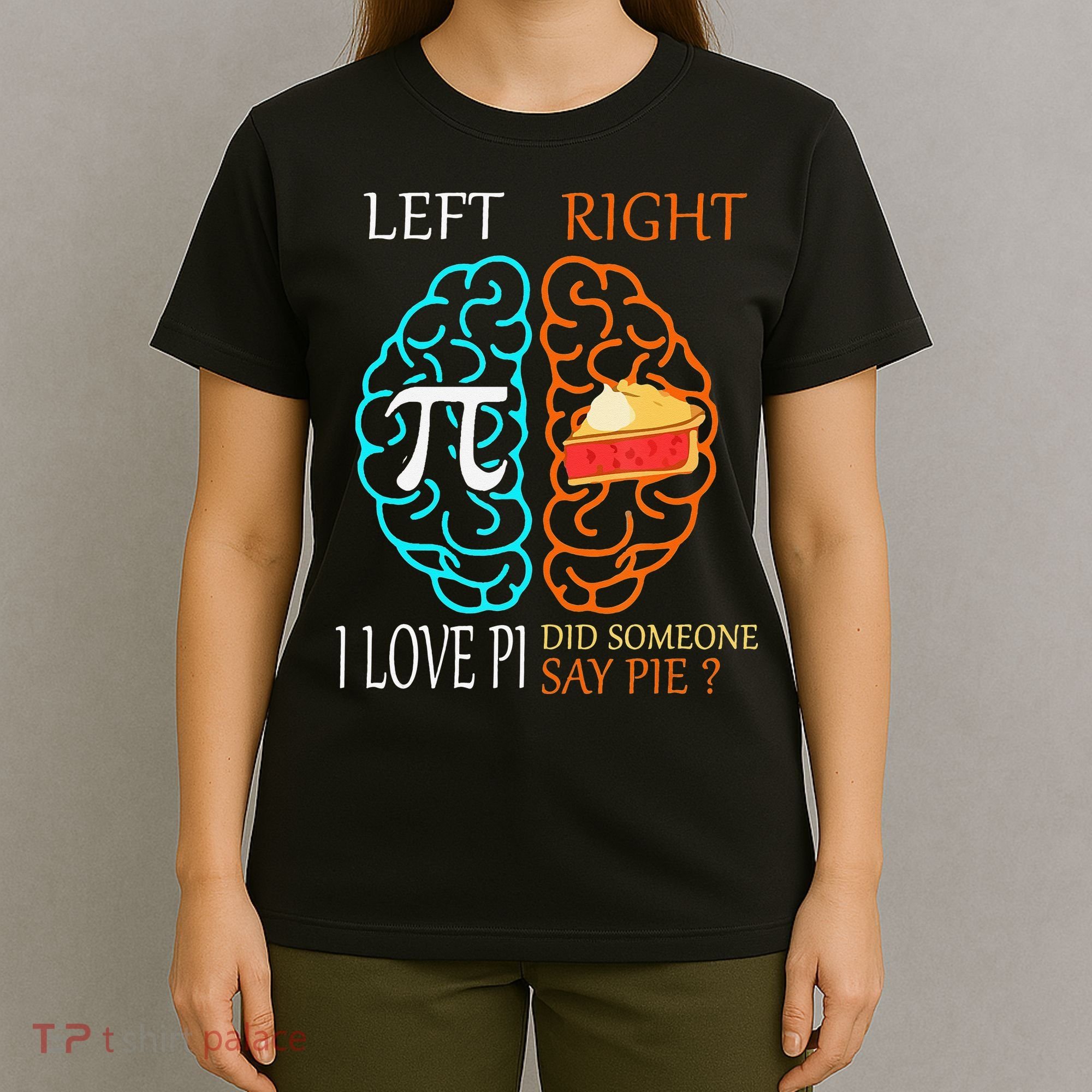 Funny Pi Day Left Vs Right Brain Pie Math Geek T-Shirt