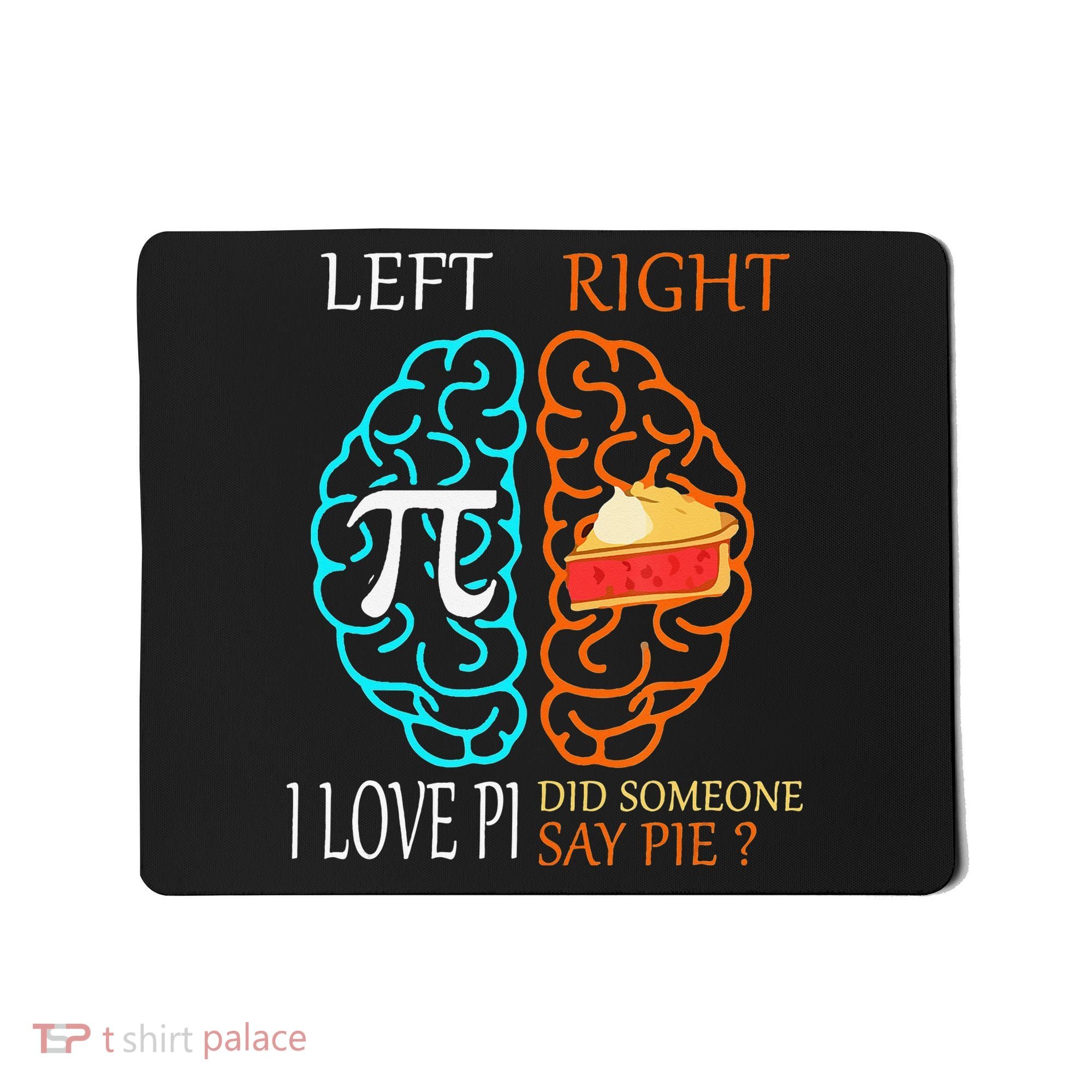 Funny Pi Day Left Vs Right Brain Pie Math Geek Mousepad