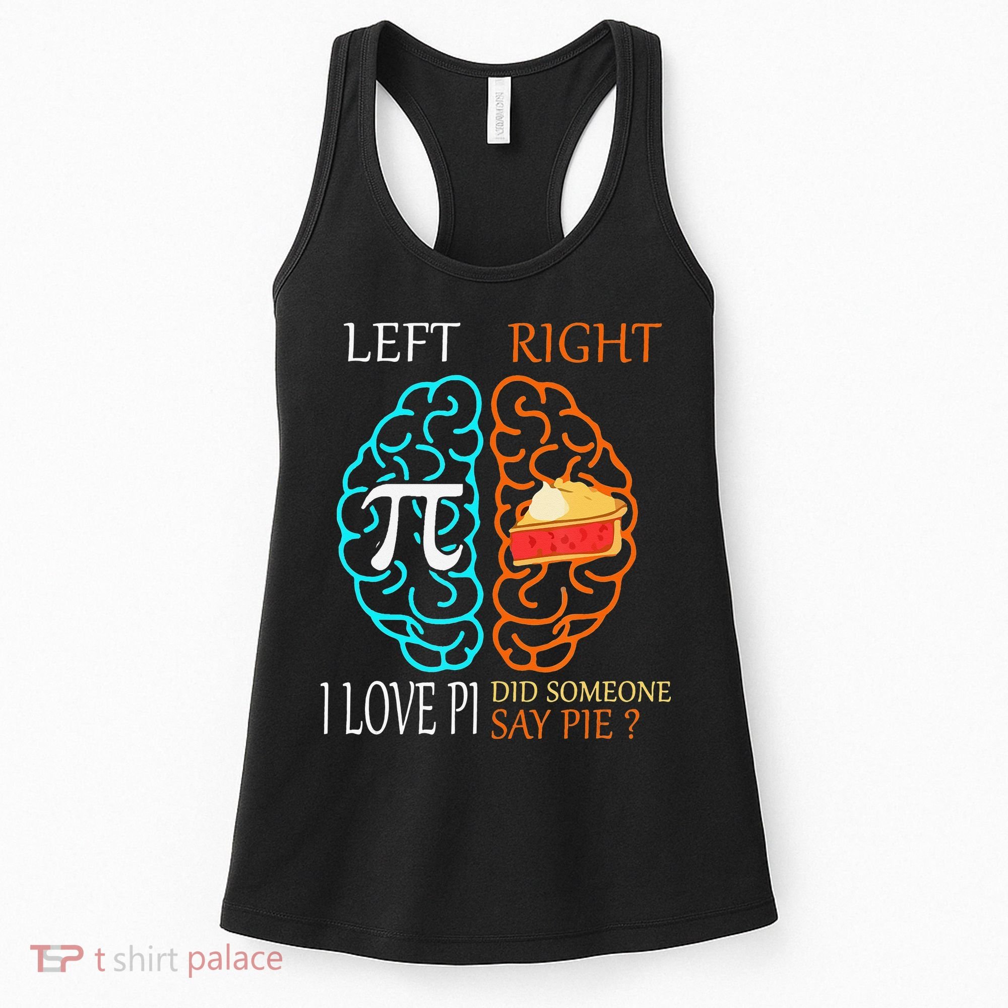 Funny Pi Day Left Vs Right Brain Pie Math Geek Women's Tank Top