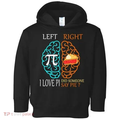 Funny Pi Day Left Vs Right Brain Pie Math Geek Toddler Hoodie