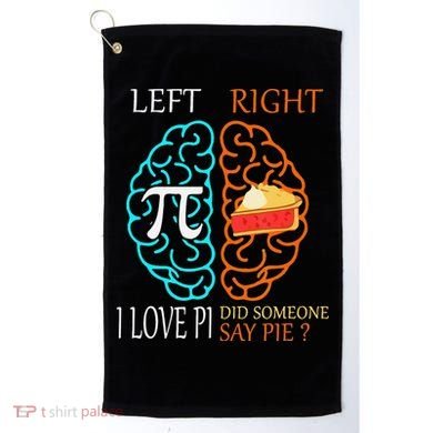 Funny Pi Day Left Vs Right Brain Pie Math Geek Golf Towel