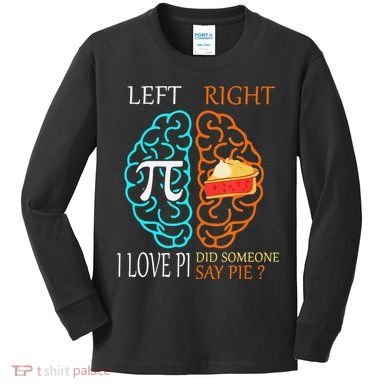 Funny Pi Day Left Vs Right Brain Pie Math Geek Kids Long Sleeve Shirt