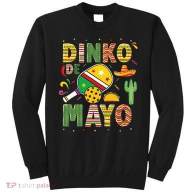 Funny Pickleball Dinko De Mayo Cinco De Mayo Sweatshirt