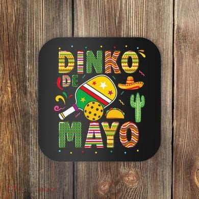 Funny Pickleball Dinko De Mayo Cinco De Mayo Coaster