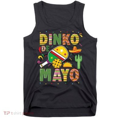 Funny Pickleball Dinko De Mayo Cinco De Mayo Tank Top
