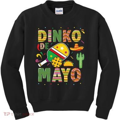 Funny Pickleball Dinko De Mayo Cinco De Mayo Kids Sweatshirt