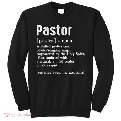 Funny Pastor Definition Gift Christian Preachers Sweatshirt