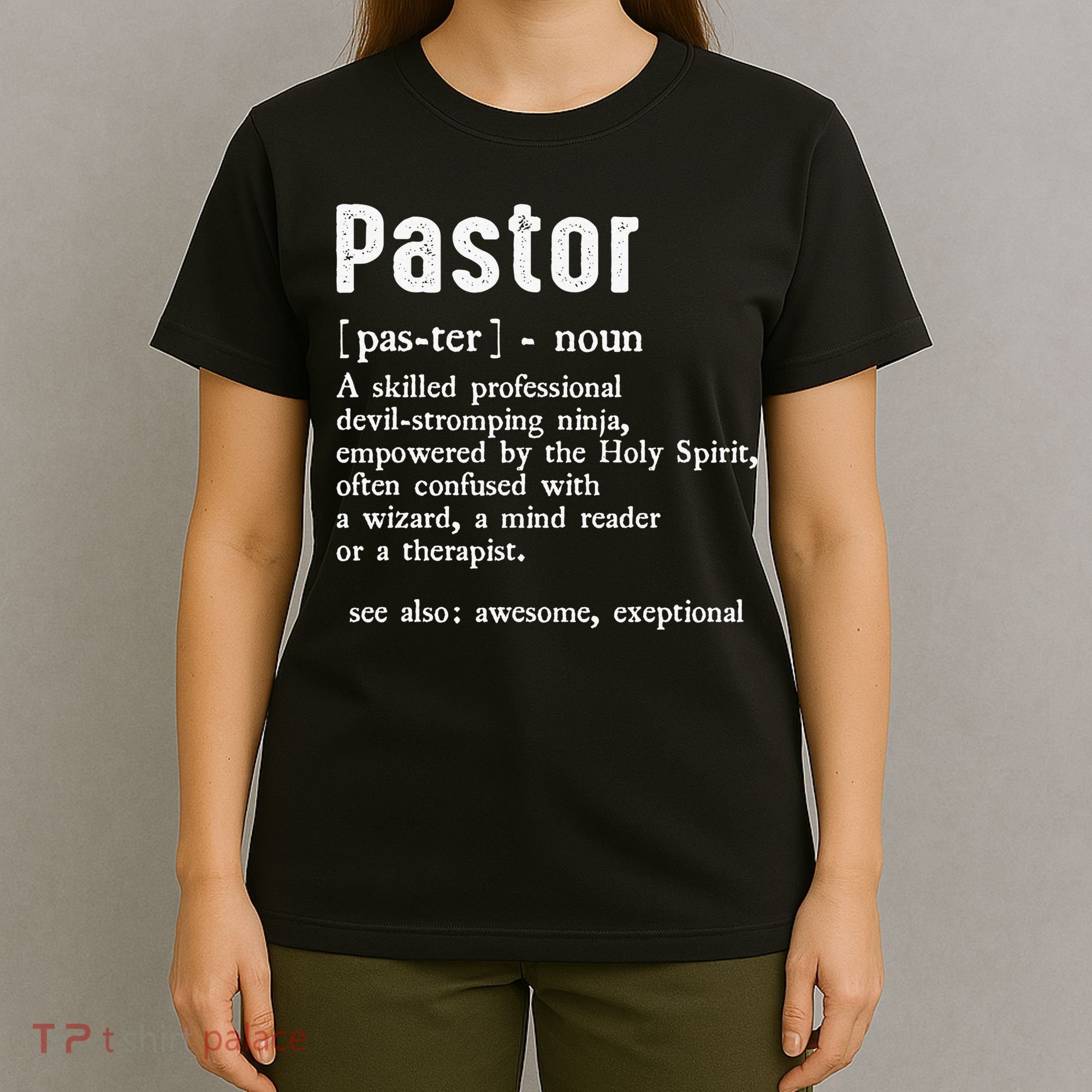 Funny Pastor Definition Gift Christian Preachers T-Shirt