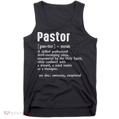 Funny Pastor Definition Gift Christian Preachers Tank Top