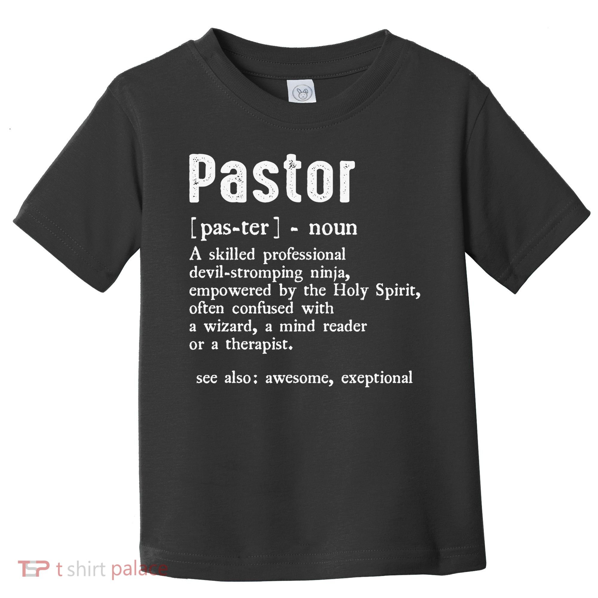Funny Pastor Definition Gift Christian Preachers Toddler T-Shirt