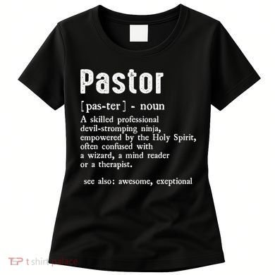 Funny Pastor Definition Gift Christian Preachers Women's T-Shirt