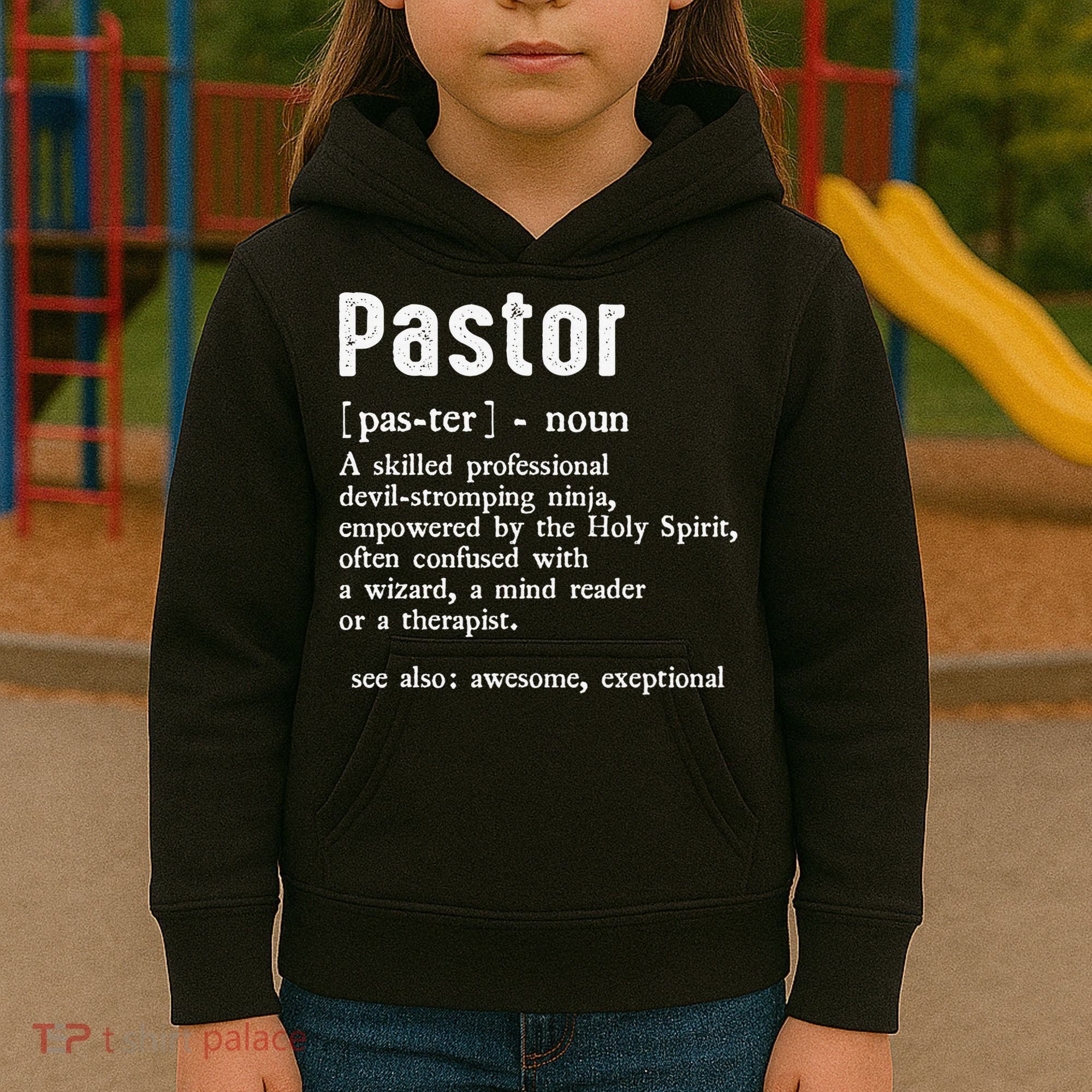 Funny Pastor Definition Gift Christian Preachers Kids Hoodie