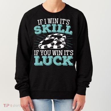 Funny Poker Design for a Poker Player Women's Sweatshirt