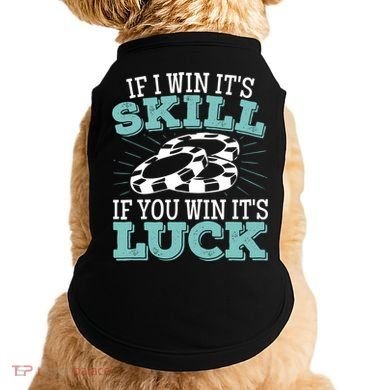 Funny Poker Design for a Poker Player Doggie Tank