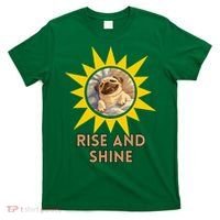 Funny Pug Dog Rise And Shine T-Shirt thumb 0