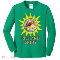 Funny Pug Dog Rise And Shine Kids Long Sleeve Shirt thumb 0