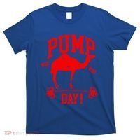 Funny Pump Day Hump Day Camel Weight Lifting Training Gym Gift T-Shirt thumb 0