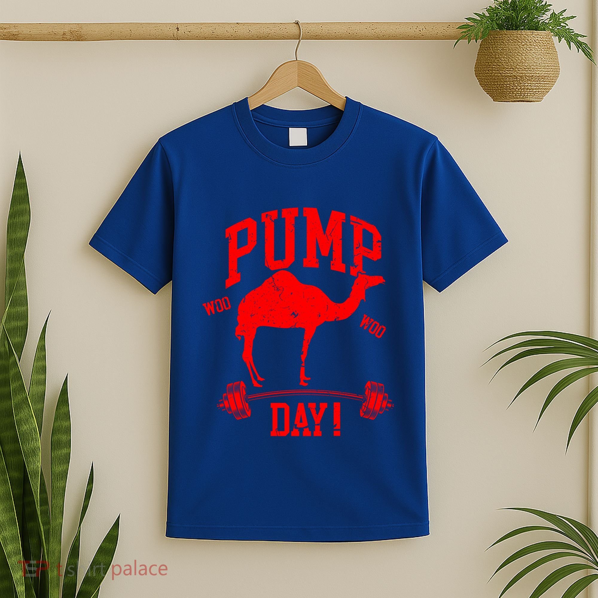 Funny Pump Day Hump Day Camel Weight Lifting Training Gym Gift T-Shirt