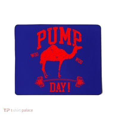 Funny Pump Day Hump Day Camel Weight Lifting Training Gym Gift Mousepad