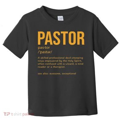 Funny Pastor Definition Gift Christian Preachers Women Toddler T-Shirt