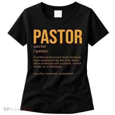 Funny Pastor Definition Gift Christian Preachers Women Women's T-Shirt