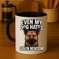 Funny Political: Even My Dog Hates Gavin Newsom Coffee Mug thumb 4