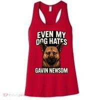 Funny Political: Even My Dog Hates Gavin Newsom Women's Tank Top thumb 0