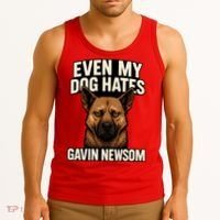 Funny Political: Even My Dog Hates Gavin Newsom Tank Top thumb 3