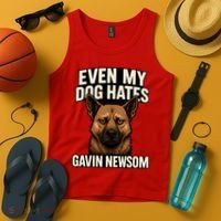 Funny Political: Even My Dog Hates Gavin Newsom Tank Top thumb 4